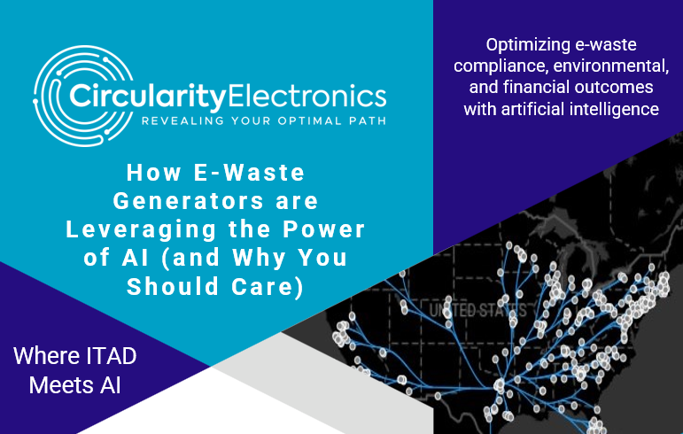 How E-Waste Generators are Leveraging the Power of AI (and Why You Should Care)